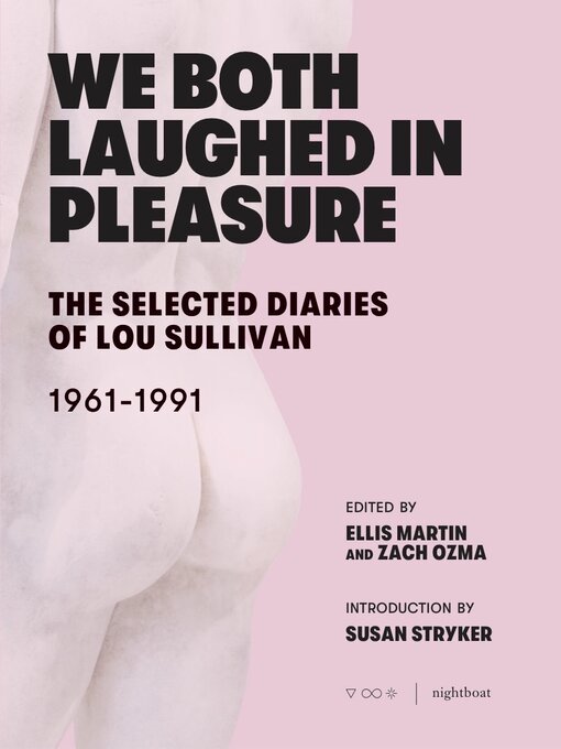 Title details for We Both Laughed In Pleasure by Lou Sullivan - Wait list